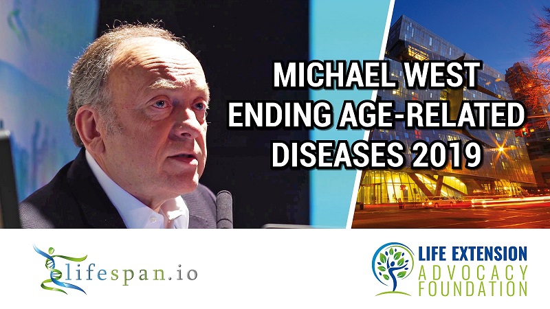 Michael West at Ending Age-Related Diseases 2019 | Lifespan.io