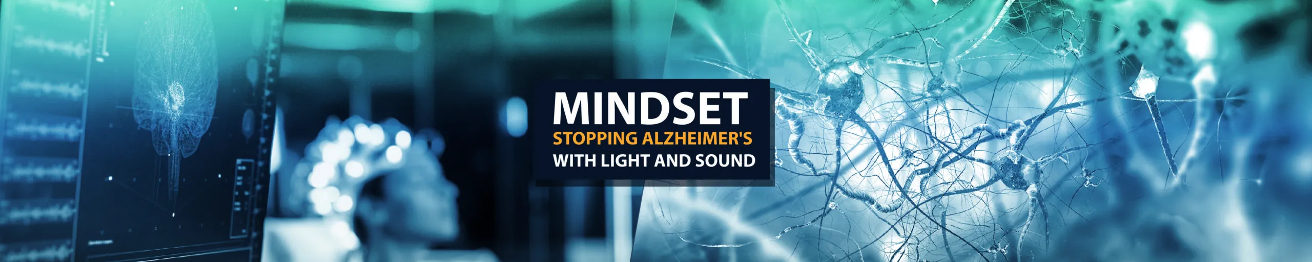 Mindset is a light and sound headset for treating Alzheimer's disease.