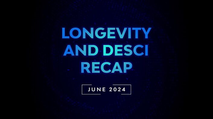 Longevity Desci Recap June 2024