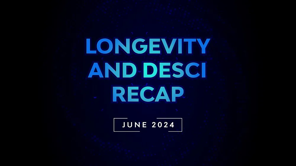 Longevity Desci Recap June 2024