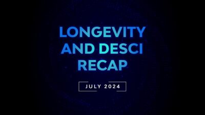 Longevity Desci Recap July 2024