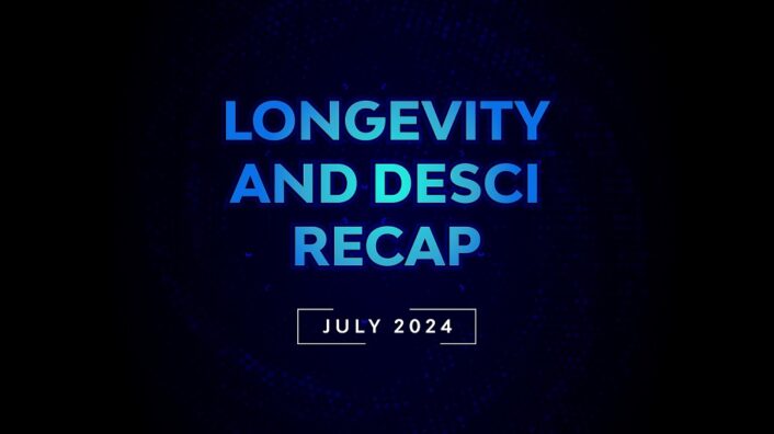 Longevity Desci Recap July 2024