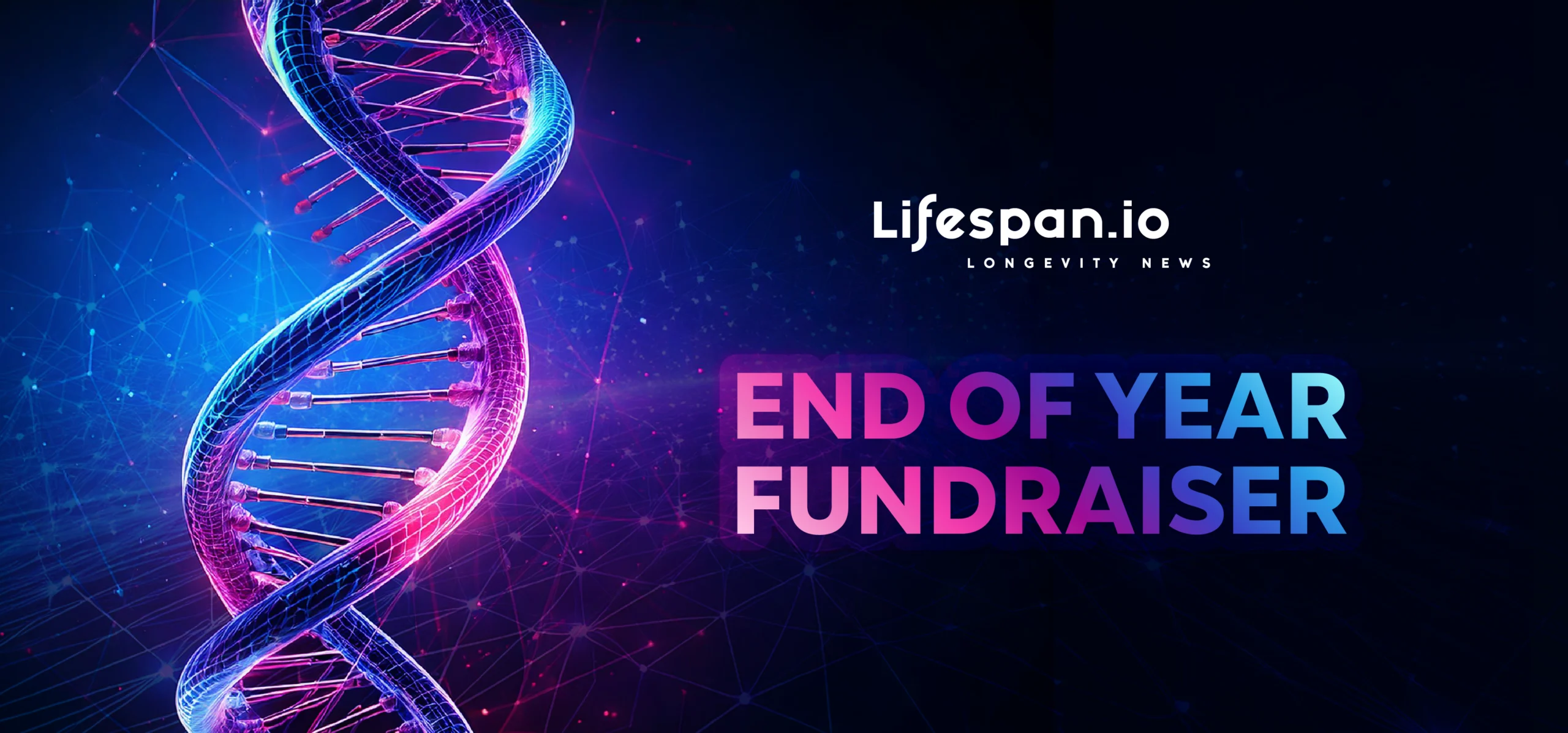 EOY Fundraiser 2024 | Lifespan.io