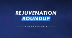 Rejuvenation Roundup November 2024