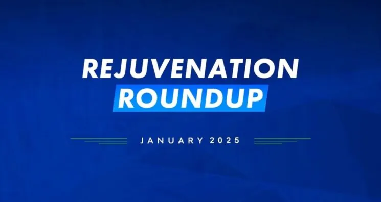 Rejuvenation Roundup January 2025