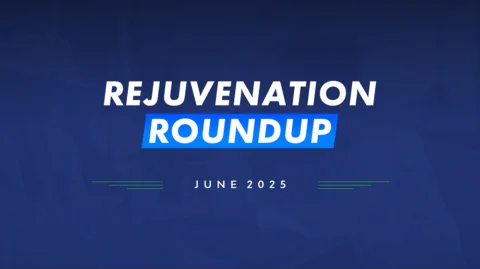 Rejuvenation Roundup June 2025