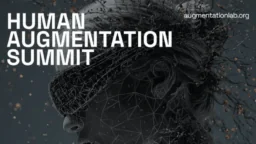 Human Augmentation Summit
