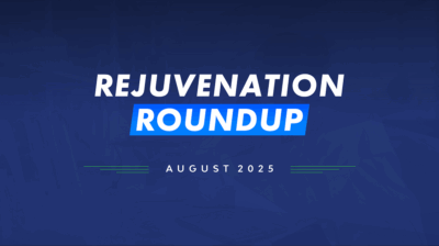 Rejuvenation Roundup August 2025