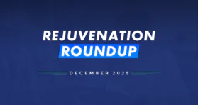 Rejuvenation Roundup December 2025