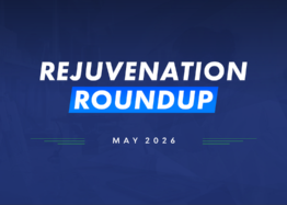 Rejuvenation Roundup May 2026