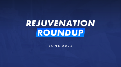 Rejuvenation Roundup June 2026