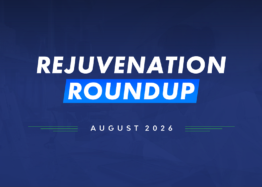 Rejuvenation Roundup August 2026